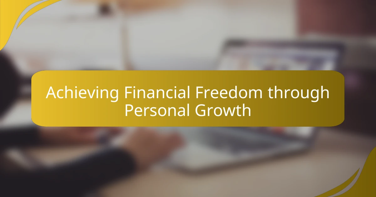Achieving Financial Freedom through Personal Growth